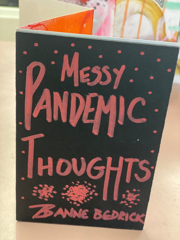 Limited Edition Accordion Book "Messy Pandemic Thoughts"